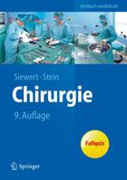 Chirurgie: mit integriertem Fallquiz - 40 Fälle nach neuer AO (Springer-Lehrbuch) 3642113303 Book Cover