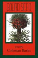 Gourd Seed: Poems 0961891661 Book Cover