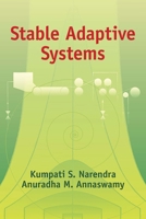 Stable Adaptive Systems (Dover Books on Engineering) 0138399948 Book Cover