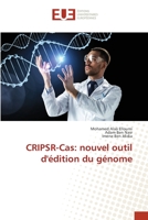 CRIPSR-Cas: nouvel outil d'édition du génome 6203442941 Book Cover