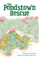 The Pondstown Rescue 0967539943 Book Cover
