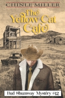 The Yellow Cat Cafe 1948859130 Book Cover