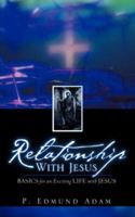 Relationship with Jesus 1597818534 Book Cover