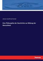 Eine Philosophie Der Geschichte Zur Bildung Der Menschheit 1017663297 Book Cover