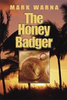 The Honey Badger 1606720538 Book Cover