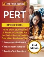 PERT Review Book: PERT Exam Study Guide and Practice Questions for the Florida Postsecondary Education Readiness Test [2nd Edition] 1628453117 Book Cover