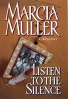 Listen to the Silence (Sharon McCone Mysteries (Paperback))