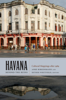 Havana beyond the Ruins: Cultural Mappings after 1989 082235070X Book Cover