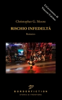 Rischio Infedeltà B09R3HPJNY Book Cover