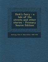 Dick's Fairy 1340670615 Book Cover