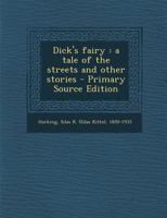 Dick's Fairy 1289669821 Book Cover