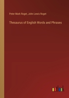 Thesaurus of English Words and Phrases 3368634046 Book Cover