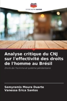 Analyse critique du CNJ sur l'effectivité des droits de l'homme au Brésil (French Edition) 620816785X Book Cover