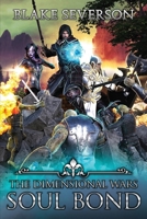 Soul Bond : Book 2 of the Dimensional Wars 1734447532 Book Cover