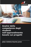 Analisi delle competenze degli studenti nell'apprendimento basato sui progetti (Italian Edition) 6207970004 Book Cover