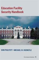 Education Facility Security Handbook 0865871671 Book Cover