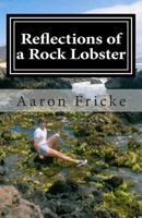 Reflections of a Rock Lobster: A Story about Growing Up Gay (An AlyCat Title) 0932870090 Book Cover