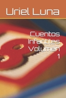 Cuentos Infantiles Volumen 1 (Spanish Edition) B0GKNZQ98D Book Cover