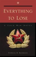 Everything to Lose 073883999X Book Cover