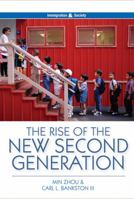 The Rise of the New Second Generation 0745684696 Book Cover