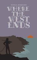 Where the West Ends 1500915114 Book Cover