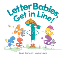 Letter Babies, Get in Line! 1771477040 Book Cover