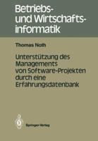 Unterstutzung Des Managements Von Software-Projekten Durch Eine Erfahrungsdatenbank 3540178422 Book Cover