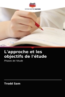 L'approche et les objectifs de l'étude 6203234958 Book Cover