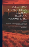 Bollettino Storico Della Svizzera Italiana, Volumes 17-18... 1022387138 Book Cover
