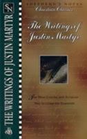 The Writings of Justin Martyr 1933993464 Book Cover