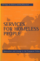 Services for Homeless People: Innovation and Change in the European Union 186134189X Book Cover