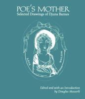 Poe's Mother: Selected Drawings of Djuna Barnes 1557131430 Book Cover