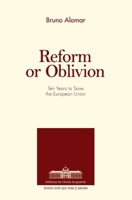 Reform or oblivion: Ten years to save the European Union (French Edition) 2356730400 Book Cover