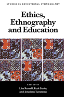 Ethics, Ethnography and Education 1839822473 Book Cover