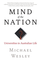 Mind of the Nation: Universities in Australian Life 176064370X Book Cover