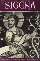 Sigena: Romanesque paintings in Spain & the Winchester Bible artists 0199210063 Book Cover