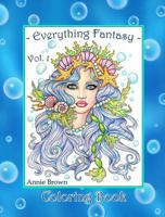 Everything Fantasy Coloring Book Vol. 1 null Book Cover