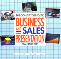 The Complete Guide to Business and Sales Presentation 0442302886 Book Cover