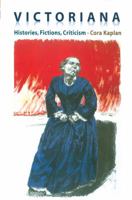 Victoriana: Histories, Fictions, Criticism 023114217X Book Cover