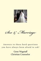 Sex & Marriage: Answers to Why We Have Specific Sex Problems 1727092252 Book Cover