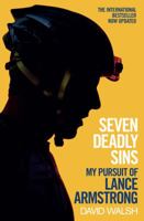 Seven Deadly Sins: My Pursuit of Lance Armstrong 1476737118 Book Cover