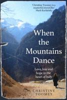 When the Mountains Dance 1474614639 Book Cover