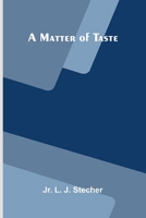 A Matter of Taste 937459210X Book Cover