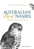 Australian Bird Names: Origins and Meanings 1486311636 Book Cover