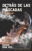 Detrás de las máscaras: Érase una vez... la mafia irlandesa B0DDCVV1P7 Book Cover