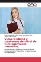 Vulnerabilidad y trastornos del nivel de funcionamiento neur�tico. 3846574988 Book Cover