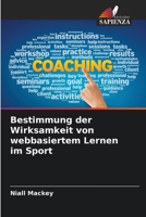 Bestimmung der Wirksamkeit von webbasiertem Lernen im Sport 6209670083 Book Cover