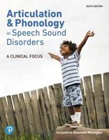 Articulation and Phonology in Speech Sound Disorders: A Clinical Focus 0134990579 Book Cover