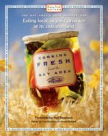 Cooking Fresh from the Bay Area (Eating Fresh Guides) 096736700X Book Cover