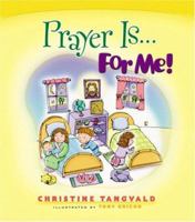 Prayer Isfor Me! (A For Me Book) 0764225421 Book Cover